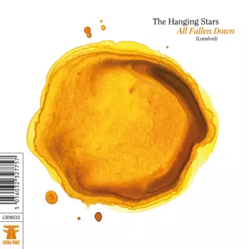 The Hanging Stars: She Never Sleeps / All Fallen Down