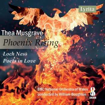 CD The BBC National Orchestra Of Wales: Phoenix Rising/Loch Ness/Poets In Love