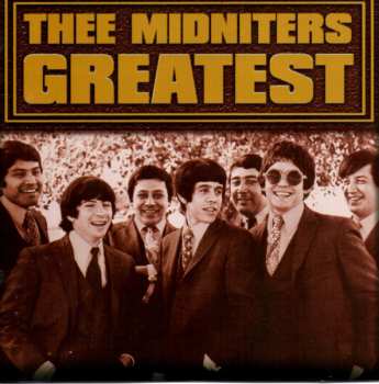 2LP Thee Midniters: Greatest
