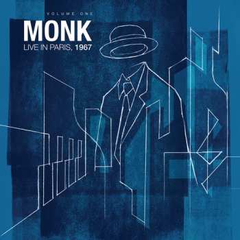 Album Thelonious Monk: Monk Live In Paris; 1967; Volume One