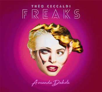 CD Théo Ceccaldi Freaks: Amanda Dakota
