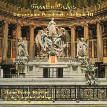 CD Hans-Dieter Karras: Theodore Dubois: Das Orgelwerk III