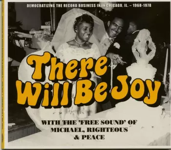 There Will Be Joy / Various: There Will Be Joy