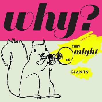 LP They Might Be Giants: Why?