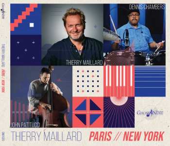CD Thierry Maillard Trio: Paris New York
