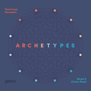CD Third Coast Percussion: archetypes