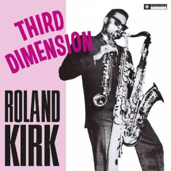 Album Roland Kirk: Third Dimension
