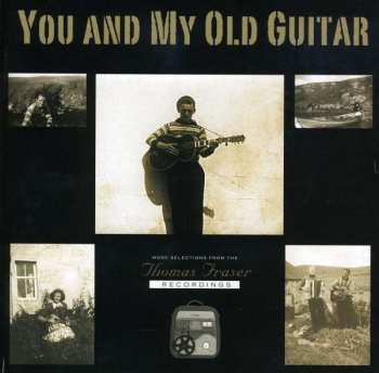 Album Thomas Fraser: You And My Old Guitar