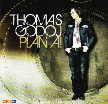 CD Thomas Godoj: Plan A!