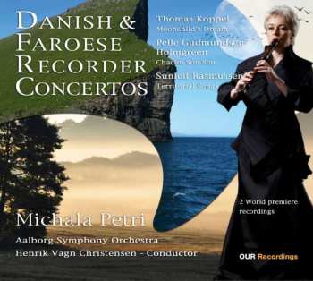 SACD Michala Petri: Danish & Faroese Recorder Concertos