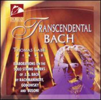 Album Johann Sebastian Bach: Transcendental Bach