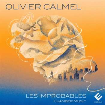 Album Thomas & Marion... Bloch: Olivier Calmel: Les Improbables