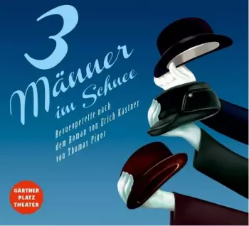 Thomas Pigor: Drei Männer Im Schnee