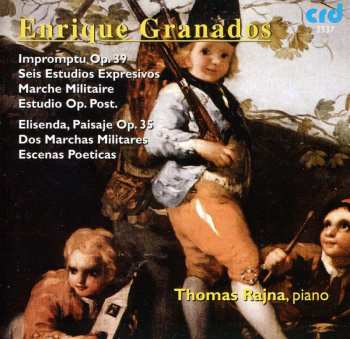 CD Thomas Rajna: Impromptu Op. 39, Seis Estudios Expresivos, Marche Militaire, Estudio Op. Post., Elisenda, Paisaje Op. 35, Dos Marchas Militares, Escenas Poeticas