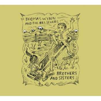 Album Thomas Wynn & The Believers: Brothers & Sisters