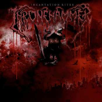 LP Thronehammer: Incantation Rites