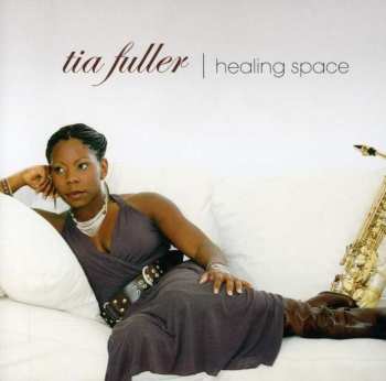 CD Tia Fuller: Healing Space