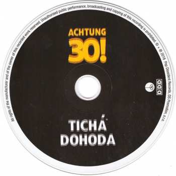 CD Tichá Dohoda: Achtung 30!