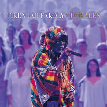 LP Tiken Jah Fakoly: Chorales