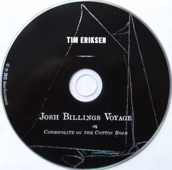 CD Tim Eriksen: Josh Billings Voyage Or, Cosmopolite On The Cotton Road