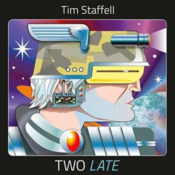 Album Tim Staffell: Two Late