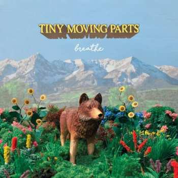 CD Tiny Moving Parts: Breathe