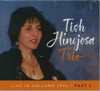 Album Tish Hinojosa: Live In Holland 1993 Pt 1