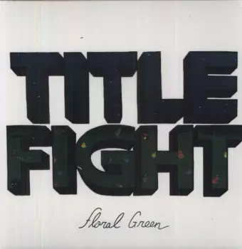 Title Fight: Floral Green