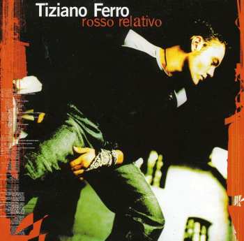 CD Tiziano Ferro: Rosso Relativo