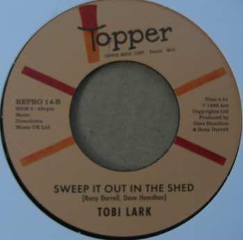 SP Tobi Lark: Challenge My Love / Sweep It Out In The Shed