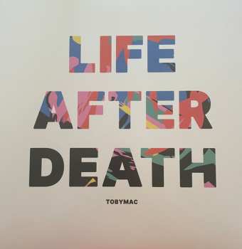 2LP TobyMac: Life After Death