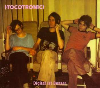 CD Tocotronic: Digital Ist Besser