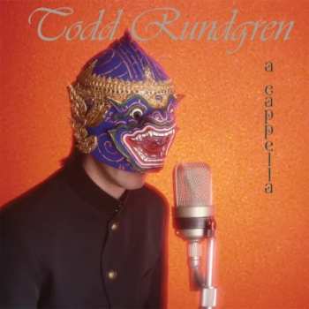 Album Todd Rundgren: A Capella
