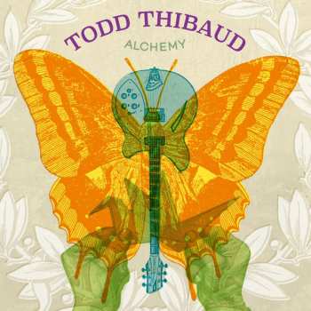 Album Todd Thibaud: Alchemy