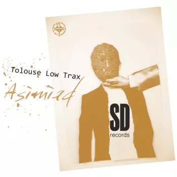 Tolouse Low Trax: Asimiad