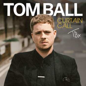 CD Tom Ball: Curtain Call