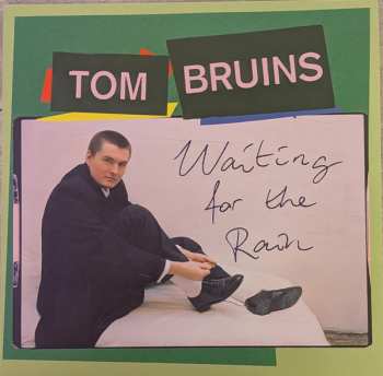 Album Tom Bruins: Waiting For The Rain