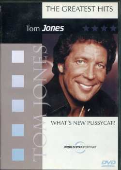 Album Tom Jones: What's New Pussycat? The Greatest Hits