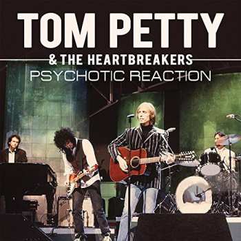 CD Tom Petty And The Heartbreakers: Psychotic Reaction