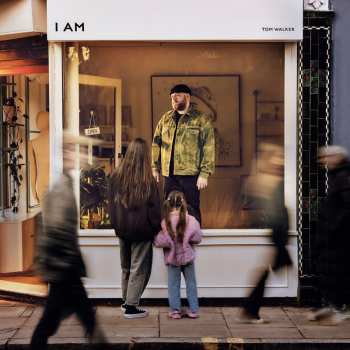 LP Tom Walker: I Am