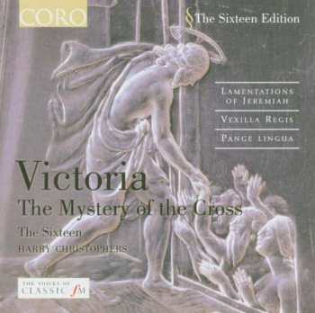 Album The Sixteen: Volume II: The Mystery Of The Cross
