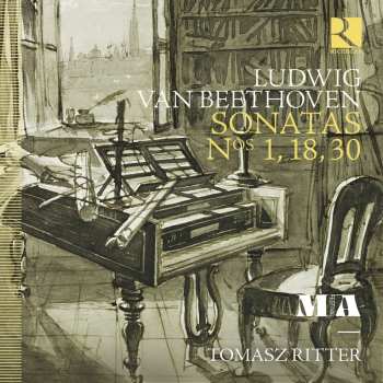 Album Tomasz Ritter: Beethoven: Sons Nos. 1 18 & 30