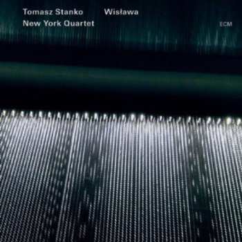 Album Tomasz Stanko New York Quartet: Wisława