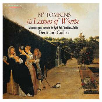 Album Bertrand Cuiller: Mr Tomkins His Lessons Of Worthe 
