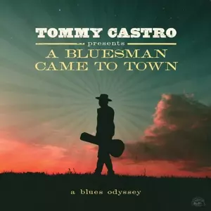 A Bluesman Came To Town 