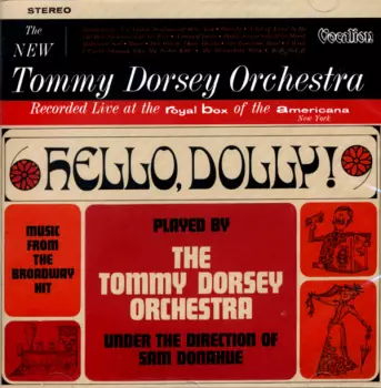 Tommy Dorsey And His Orchestra: Hello, Dolly! & The New Tommy Dorsey Orchestra