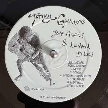 LP Tommy Guerrero: Loose Grooves & Bastard Blues