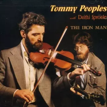 Tommy Peoples: The Iron Man