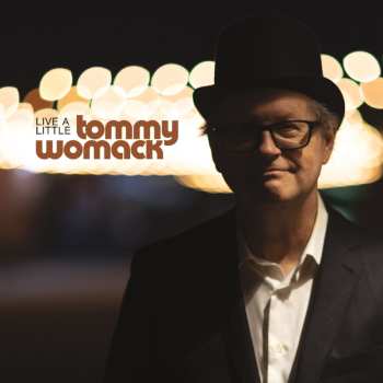 Album Tommy Womack: Live A Little