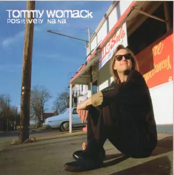 Tommy Womack: Positively Na Na